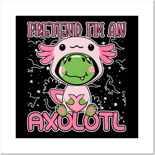 Kawaii Trex Dinosaur Funny Pretend I'm An Axolotl T-Rex Gift Posters and Art